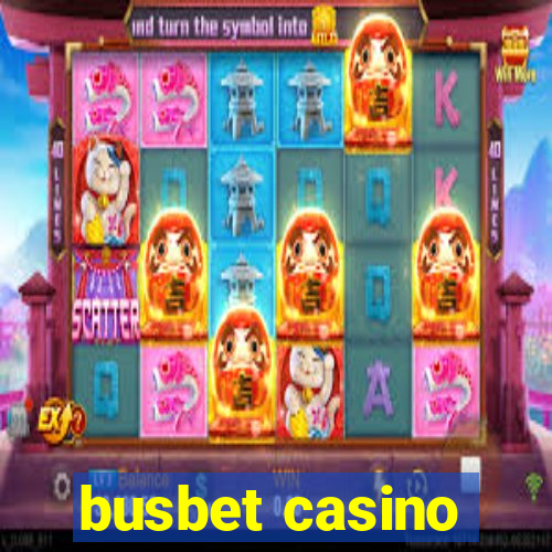 busbet casino